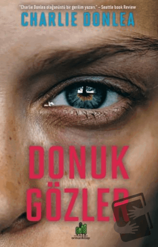 Donuk Gözler - Charlie Donlea - Orman Kitap - Fiyatı - Yorumları - Sat