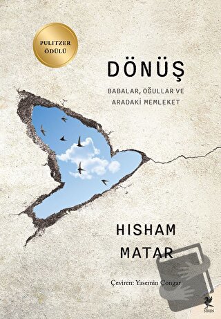 Dönüş - Hisham Matar - Siren Yayınları - Fiyatı - Yorumları - Satın Al