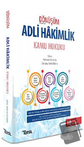 Dönüşüm Adli Hakimlik - Kamu Hukuku - Mehmet Altundiş - Temsil Kitap -