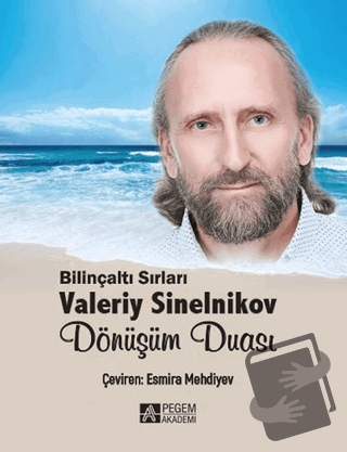 Dönüşüm Duası - Valeriy Sinelnikov - Pegem Akademi Yayıncılık - Fiyatı