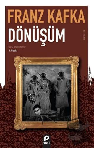 Dönüşüm - Franz Kafka - Pınar Yayınları - Fiyatı - Yorumları - Satın A