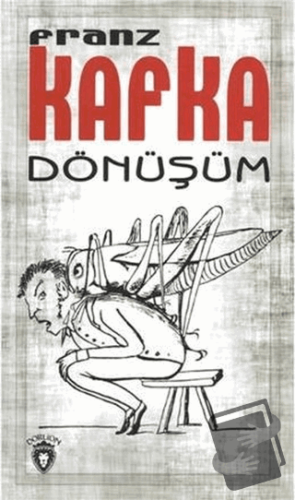 Dönüşüm - Franz Kafka - Dorlion Yayınları - Fiyatı - Yorumları - Satın