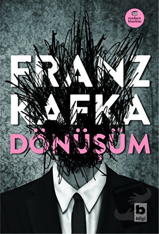 Dönüşüm - Franz Kafka - Bilgi Yayınevi - Fiyatı - Yorumları - Satın Al