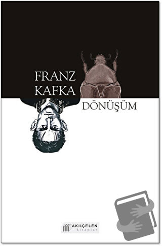 Dönüşüm - Franz Kafka - Akıl Çelen Kitaplar - Fiyatı - Yorumları - Sat