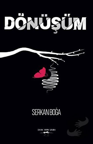 Dönüşüm - Serkan Boğa - Sokak Kitapları Yayınları - Fiyatı - Yorumları