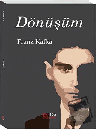 Dönüşüm - Franz Kafka - Ez - De Yayınları - Fiyatı - Yorumları - Satın