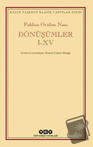 Dönüşümler 1-15 - Publius Ovidius Naso - Yapı Kredi Yayınları - Fiyatı