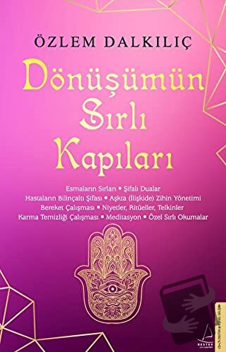 Dönüşümün Sırlı Kapıları - Özlem Dalkılıç - Destek Yayınları - Fiyatı 