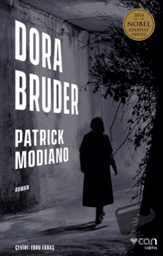 Dora Bruder - Patrick Modiano - Can Yayınları - Fiyatı - Yorumları - S