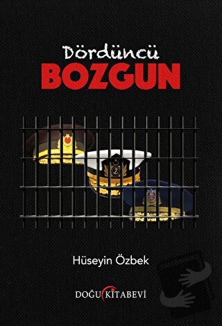 Dördüncü Bozgun - Hüseyin Özbek - Doğu Kitabevi - Fiyatı - Yorumları -