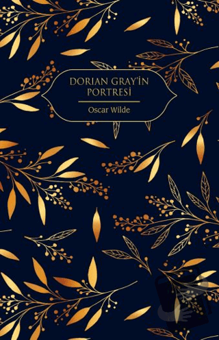 Dorian Gray'in Portresi (Ciltli) - Oscar Wilde - Hep Kitap - Fiyatı - 