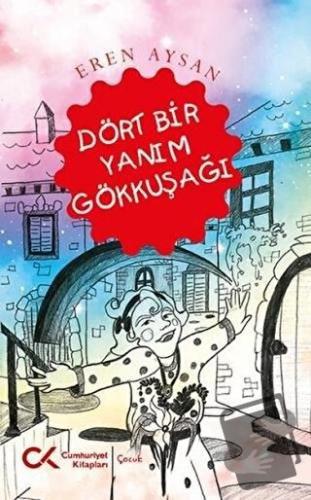 Dört Bir Yanım Gökkuşağı - Eren Aysan - Cumhuriyet Kitapları - Fiyatı 