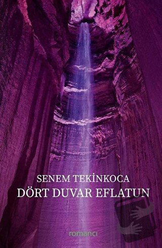 Dört Duvar Eflatun - Senem Tekinkoca - Romancı Yayınları - Fiyatı - Yo