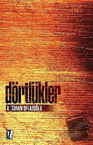 Dörtlükler - A. Turan Oflazoğlu - İz Yayıncılık - Fiyatı - Yorumları -