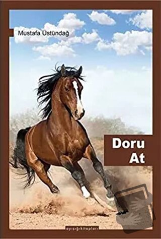 Doru At - Mustafa Üstündağ - Ayışığı Kitapları - Fiyatı - Yorumları - 