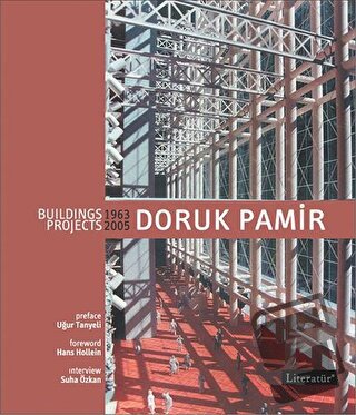 Doruk Pamir Building Projects 1963-2005 - Suha Özkan - Literatür Yayın