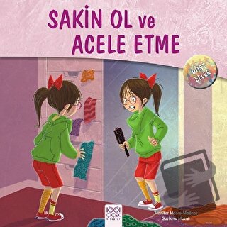 Dost Eller - Sakin Ol ve Acele Etme - Jennifer Moore-Mallinos - 1001 Ç