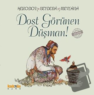 Dost Görünen Düşman! - Beydeba - Kaknüs Yayınları - Fiyatı - Yorumları