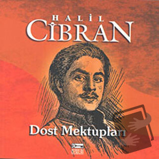 Dost Mektupları - Halil Cibran - Anahtar Kitaplar Yayınevi - Fiyatı - 