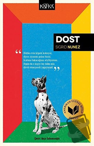 Dost - Sigrid Nunez - Kafka Kitap - Fiyatı - Yorumları - Satın Al