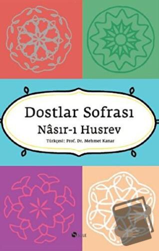 Dostlar Sofrası - Nasır-ı Husrev - Şule Yayınları - Fiyatı - Yorumları