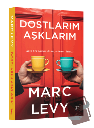 Dostlarım Aşklarım - Marc Levy - Artemis Yayınları - Fiyatı - Yorumlar
