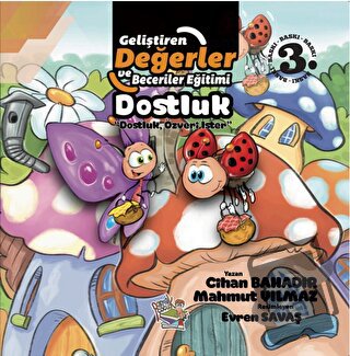 Dostluk - Dostluk, Özveri İster - Cihan Bahadır - Parmak Çocuk Yayınla