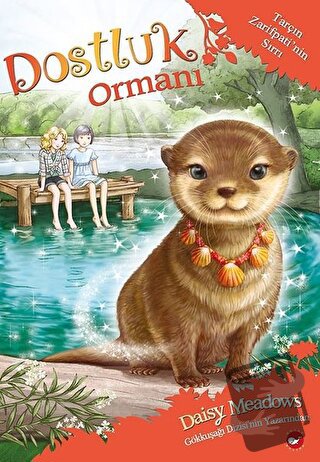 Dostluk Ormanı 11 - Tarçın Zarifpati'nin Sırrı - Daisy Meadows - Beyaz