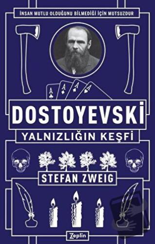 Dostoyevski - Yalnızlığın Keşfi - Stefan Zweig - Zeplin Kitap - Fiyatı