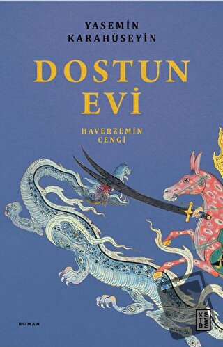 Dostun Evi - Yasemin Karahüseyin - Ketebe Yayınları - Fiyatı - Yorumla