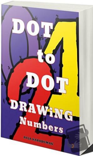 Dot To Dot Drawing Numbers - Ayla Karaduman - Cinius Yayınları - Fiyat