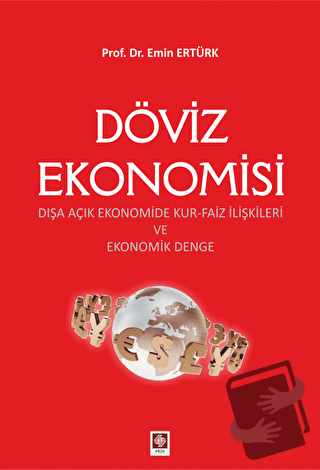 Döviz Ekonomisi - Emin Ertürk - Ekin Basım Yayın - Fiyatı - Yorumları 