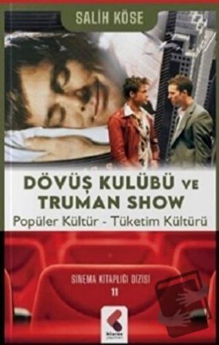 Dövüş Kulübü ve Truman Show - Salih Köse - Klaros Yayınları - Fiyatı -