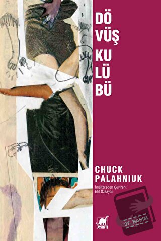 Dövüş Kulübü - Chuck Palahniuk - Ayrıntı Yayınları - Fiyatı - Yorumlar