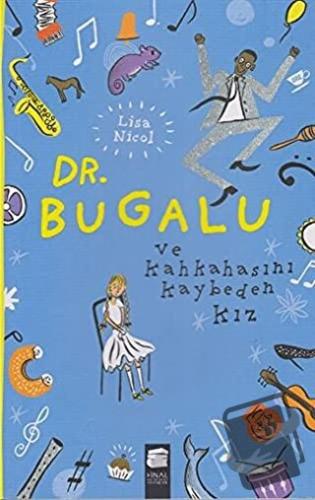 Dr. Bugalu ve Kahkahasını Kaybeden Kız - Lisa Nicol - Final Kültür San