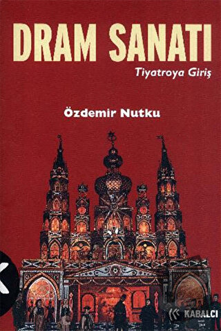 Dram Sanatı - Özdemir Nutku - Kabalcı Yayınevi - Doruk Yayınları - Fiy