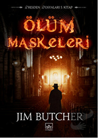 Dresden Maskeleri 5 - Ölüm Maskeleri - Jim Butcher - İthaki Yayınları 