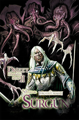 Drizzt Efsanesi 2. Kitap : Sürgün - R. A Salvatore - Lal Kitap - Fiyat