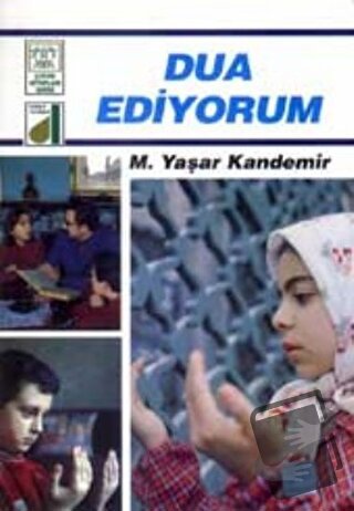 Dua Ediyorum - M. Yaşar Kandemir - Damla Yayınevi - Fiyatı - Yorumları