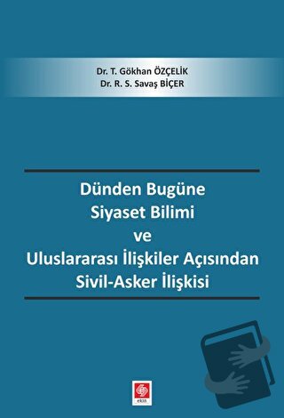 Dünden Bugüne Siyaset Bilimi ve Uluslararası İlişkiler Açısından Sivil