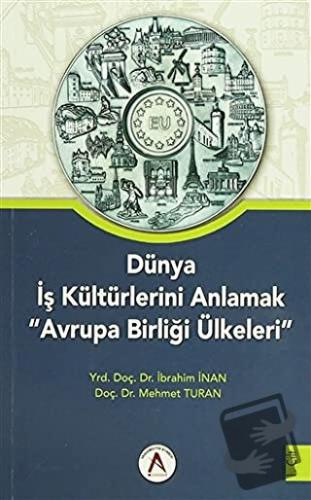 Dünya İş Kültürlerini Anlamak Avrupa Birliği Ülkeleri (2 Cilt Takım) -