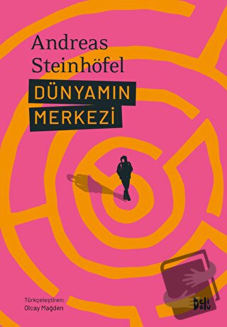 Dünyamın Merkezi - Andreas Steinhöfel - Delidolu - Fiyatı - Yorumları 