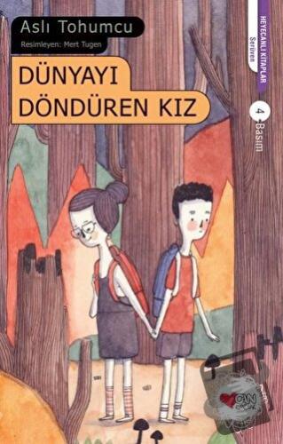 Dünyayı Döndüren Kız - Aslı Tohumcu - Can Çocuk Yayınları - Fiyatı - Y