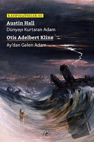 Dünyayı Kurtaran Adam / Ay’dan Gelen Adam - Otis Adelbert Kline - Lapu