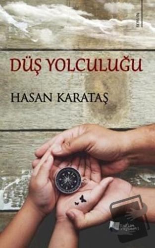 Düş Yolculuğu - Hasan Karataş - Karina Yayınevi - Fiyatı - Yorumları -