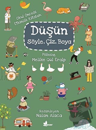 Düşün, Söyle, Çiz, Boya - Melike Gül Eralp - Çınar Yayınları - Fiyatı 