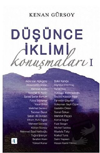 Düşünce İklimi Konuşmaları 1 - Kenan Gürsoy - Aktif Düşünce Yayınları 