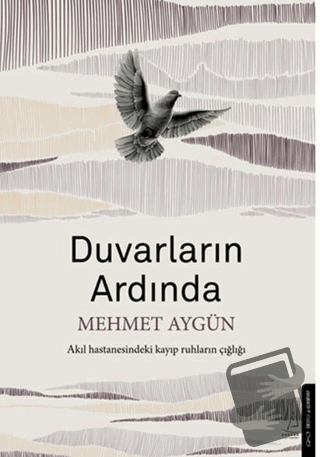 Duvarların Ardında - Mehmet Aygün - Destek Yayınları - Fiyatı - Yoruml