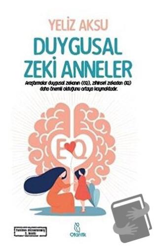 Duygusal Zeki Anneler - Yeliz Aksu - Otantik Kitap - Fiyatı - Yorumlar