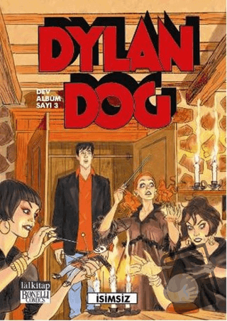 Dylan Dog Dev Albüm 3 - İsimsiz - Paola Barbato - Lal Kitap - Fiyatı -